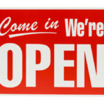 BOLD Expansion: New Stores Opening Red Come in, Were Open sign.