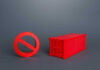 Trade Weapon Unleashed: USMCA Put On Probation A red prohibition sign next to a red shipping container