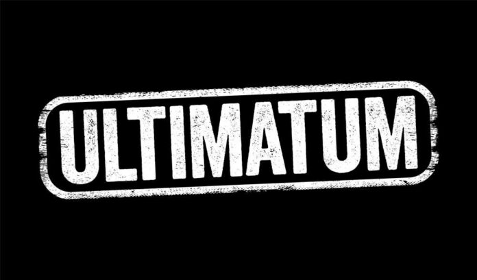 Ultimatum,Is,A,Demand,Whose,Fulfillment,Is,Requested,In,A The word ULTIMATUM in bold white letters on a black background